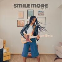 Smile More, Pt. II